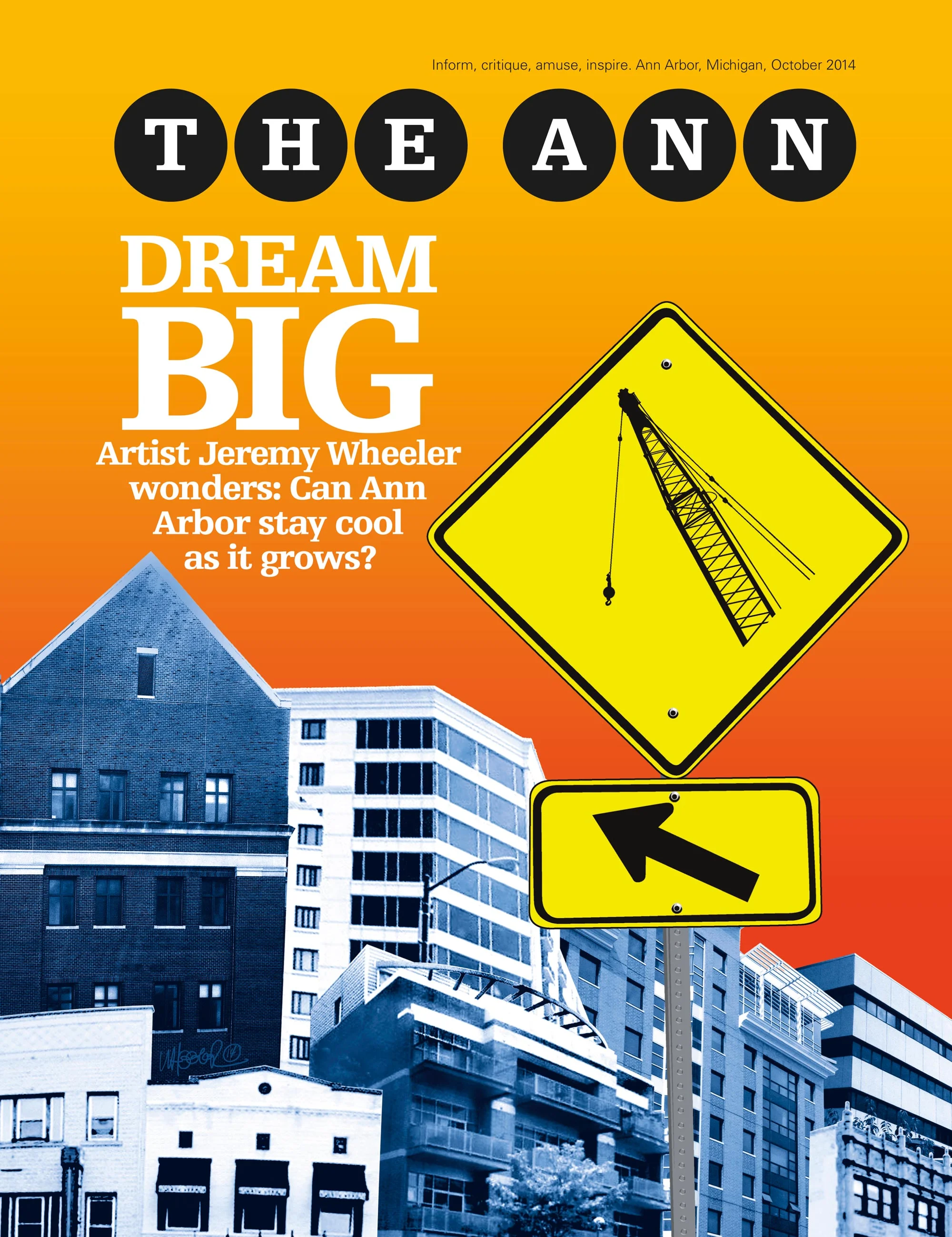 DREAM BIG - provided a 10 page comic editorial on the future of Ann Arbor.